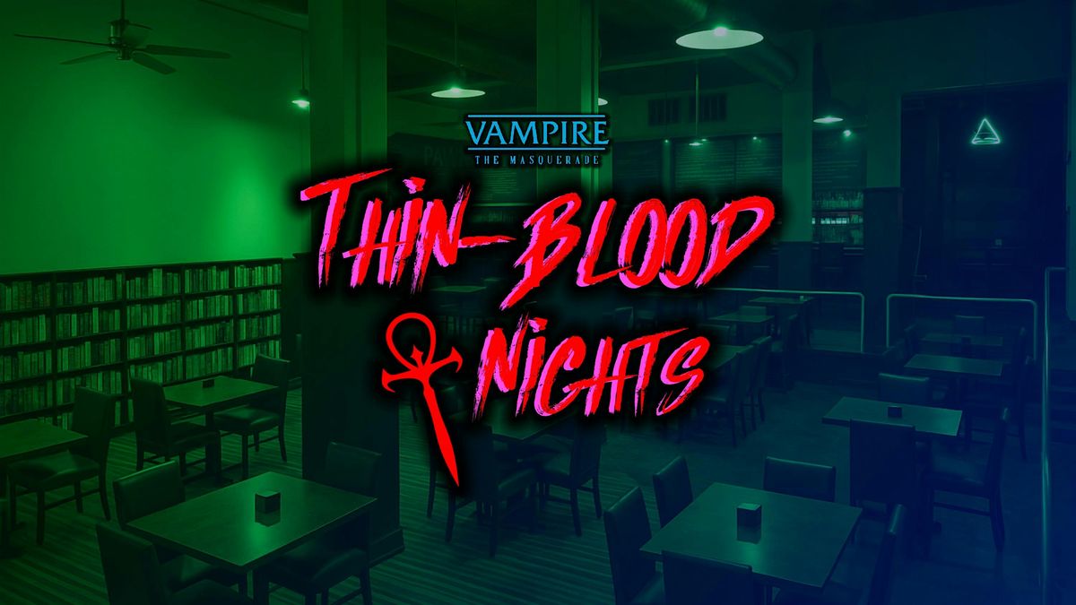 Thin-Blood Nights