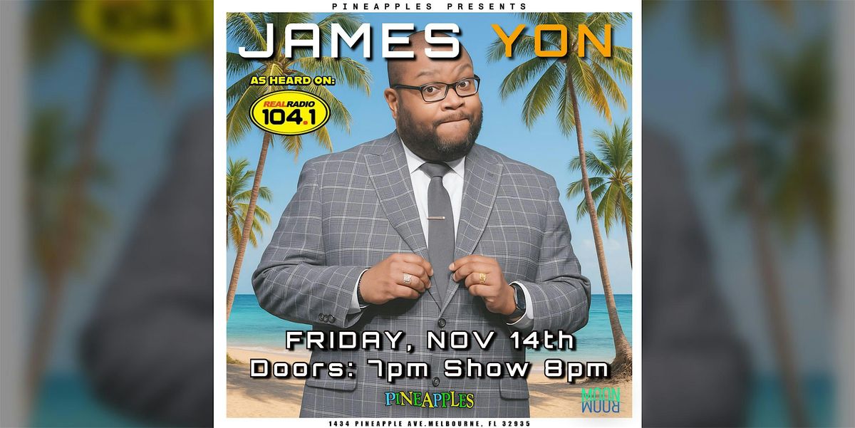 Comedy Show ft. James Yon at Pineapples