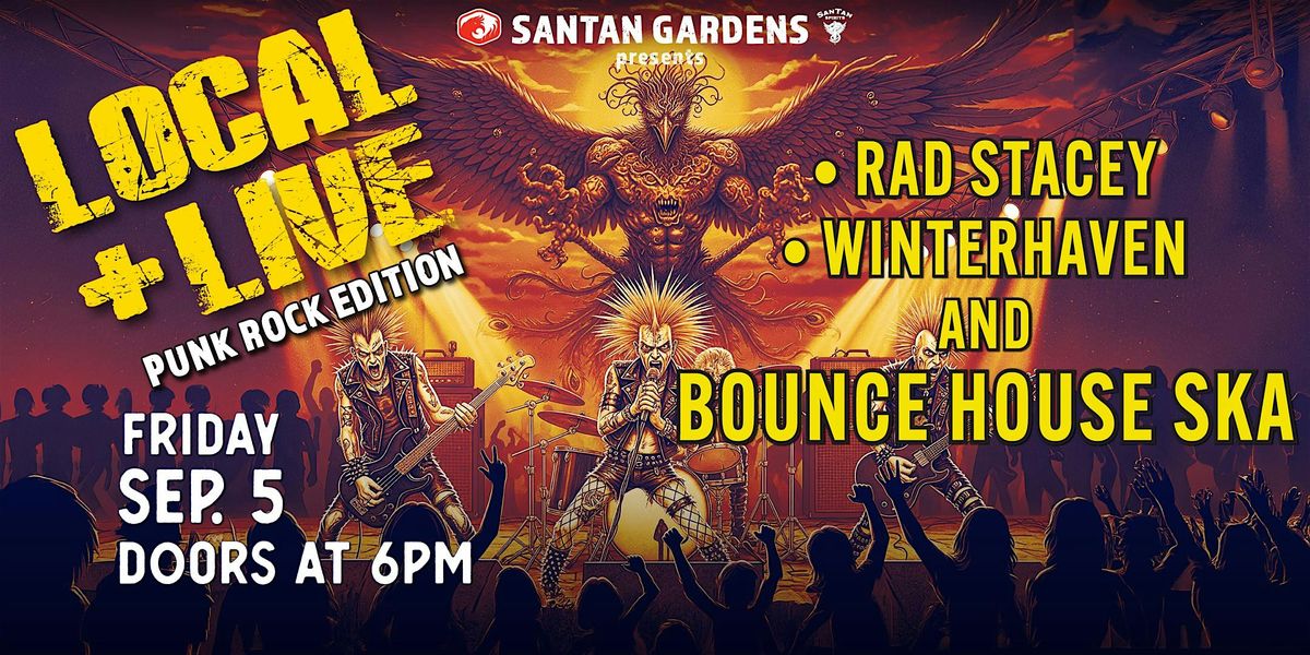Local + Live: Rad Stacey, WinterHaven, and Bounce House Ska