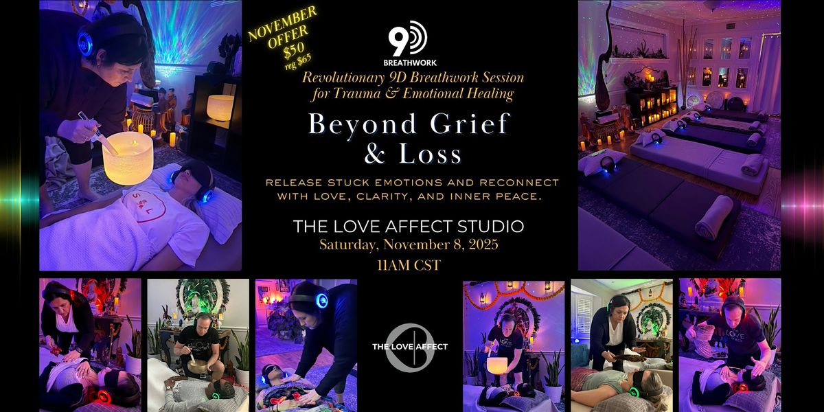 Grief & Loss - 9D Breathwork Journey