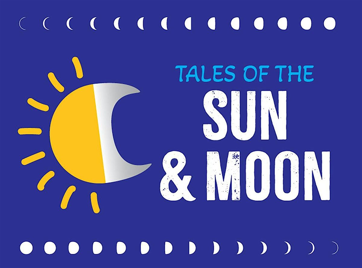 Tales of the Sun and Moon