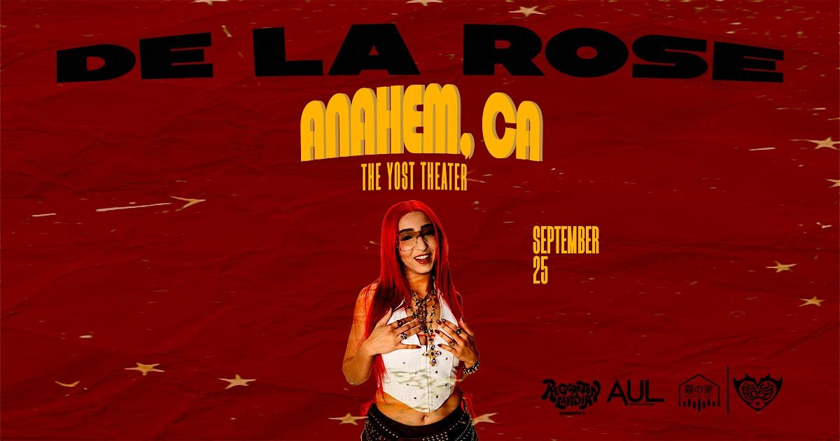 De La Rose @ The Yost Theater with Reggaetonlandia (18+)