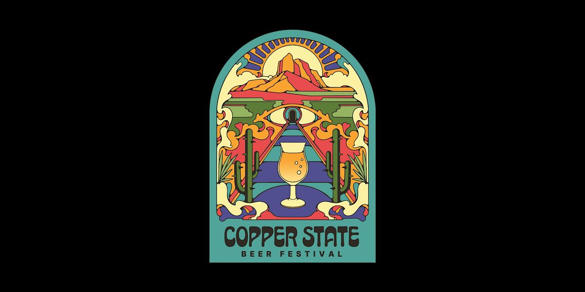 Copper State Beer Festival 2026 \u2014 Mesa, AZ
