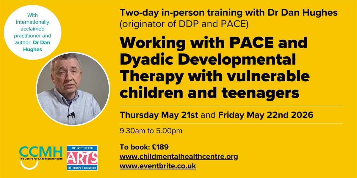 Using PACE and Dyadic Developmental Therapy with children and teenagers