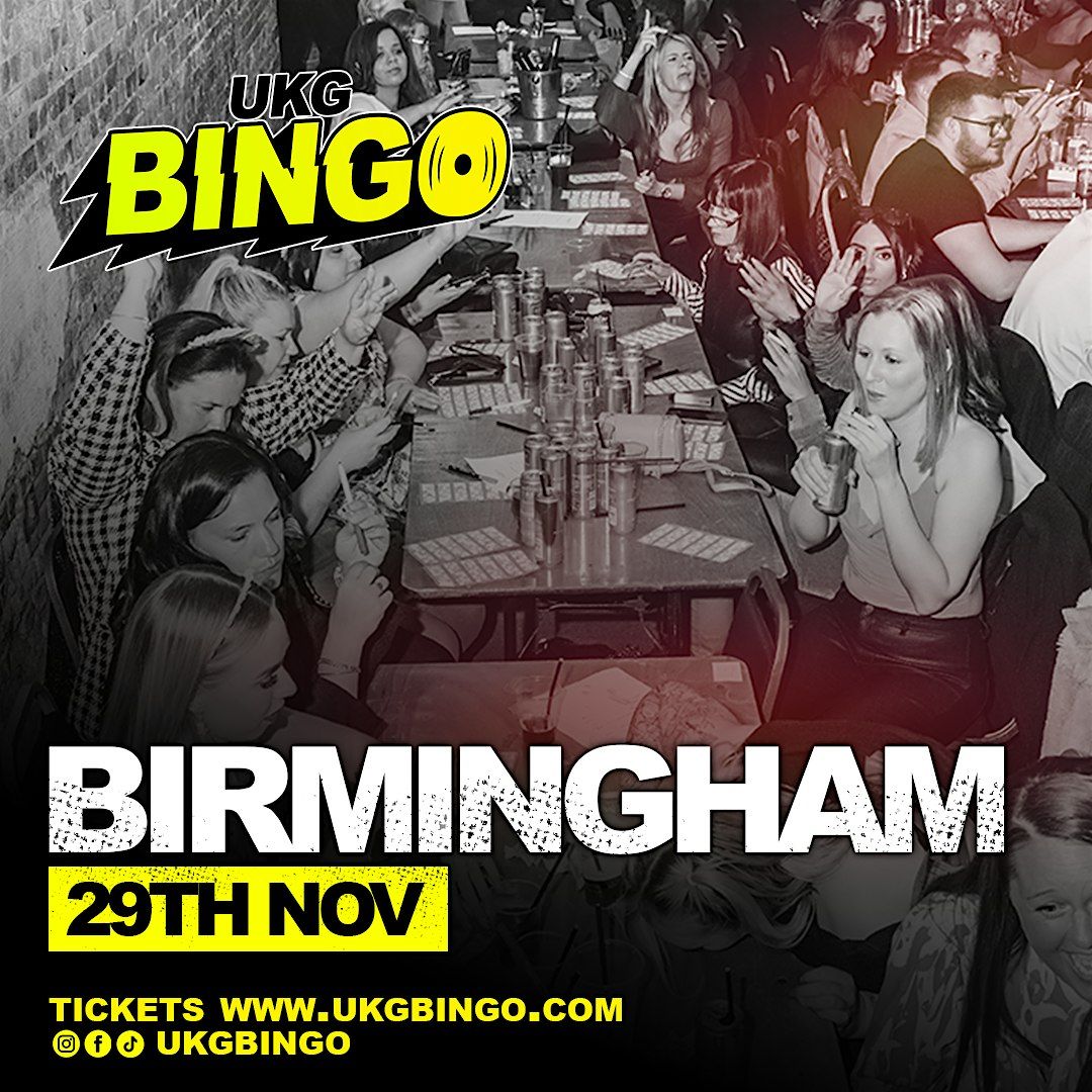 UKG BINGO Saturday 29th Nov Birmingham