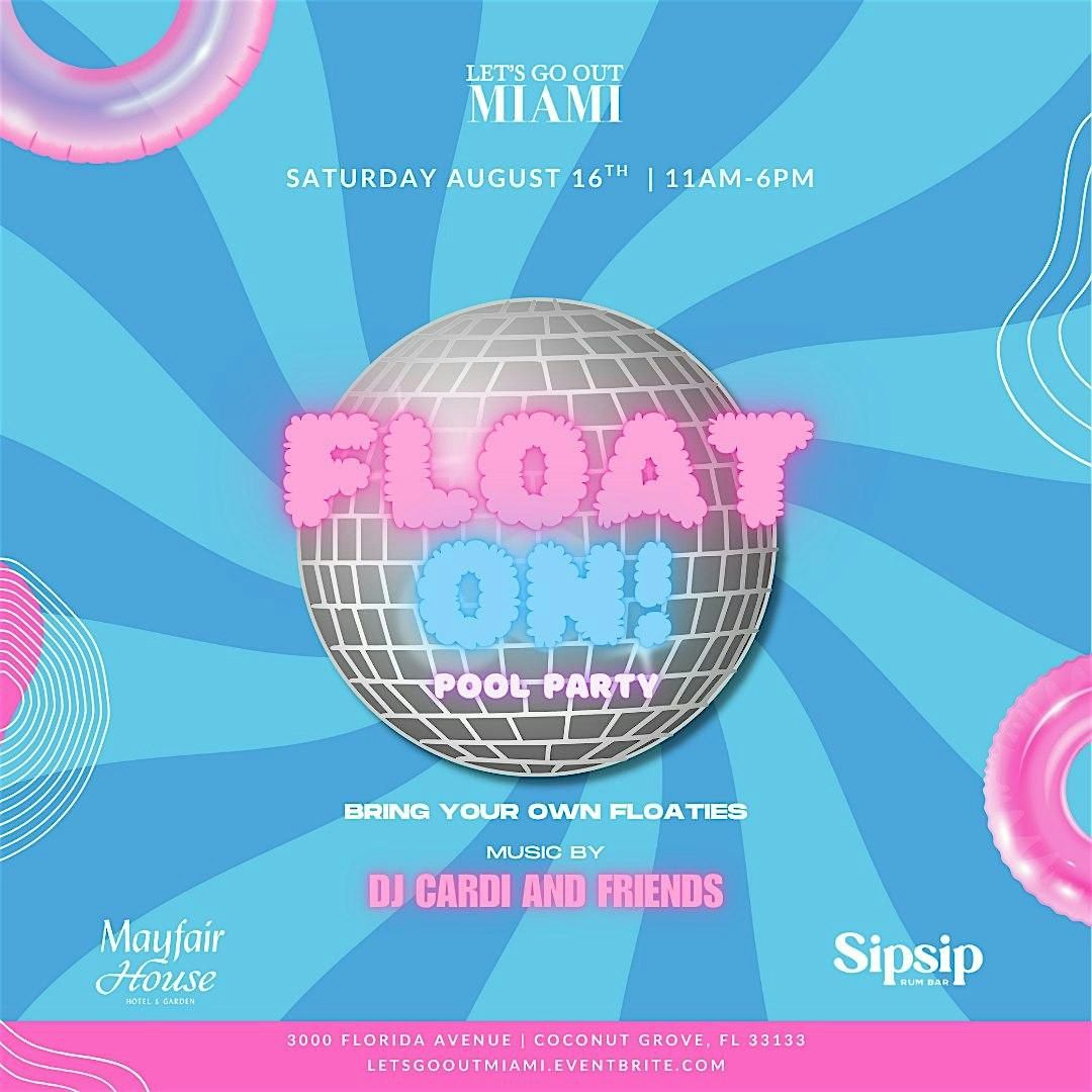 Float On! Pool Party