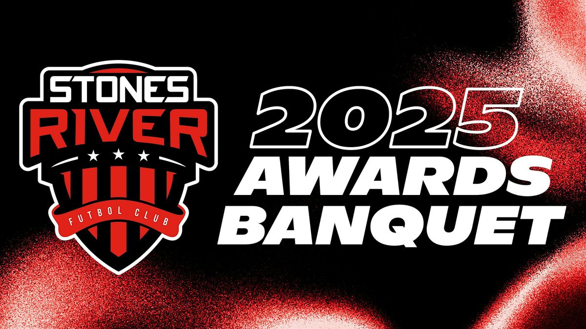 2025 Stones River FC Awards Banquet