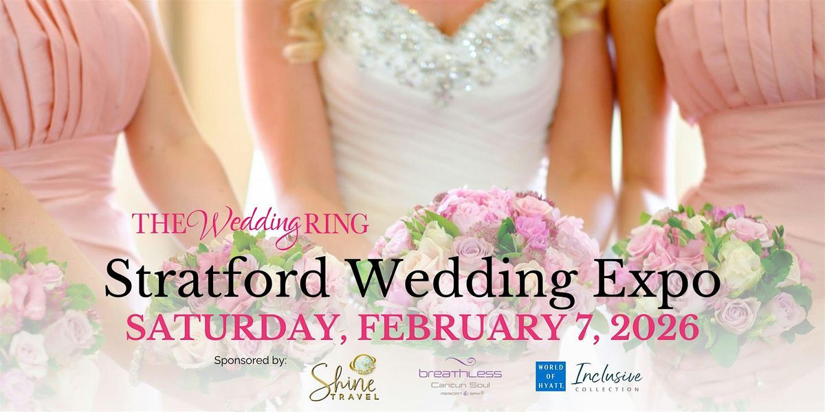 Stratford Wedding Expo Winter 2026