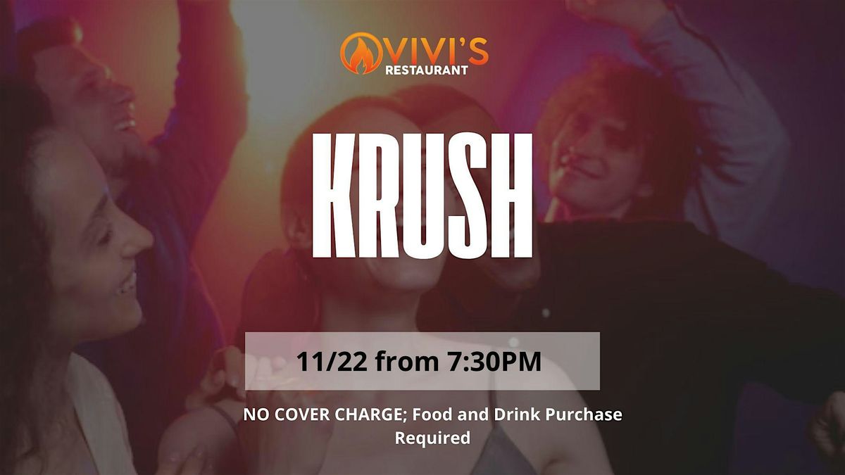 Live Music ft. "Krush"
