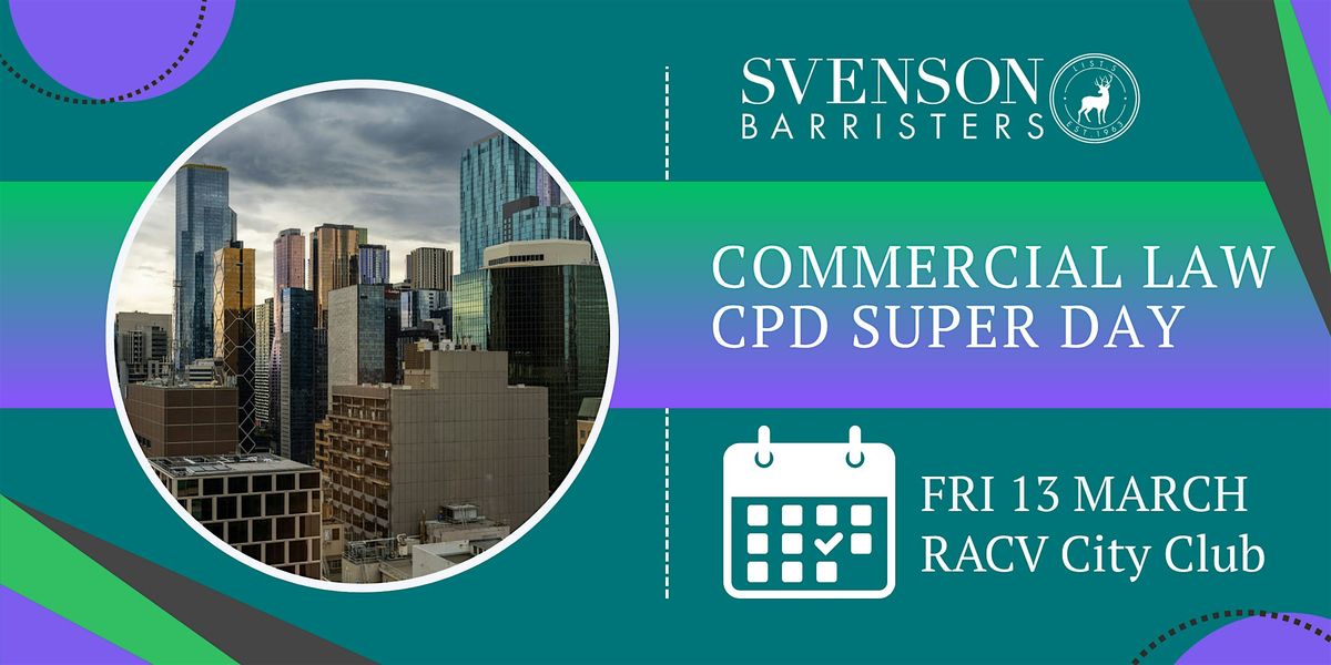 2026 Svenson Barristers Commercial Law CPD Day