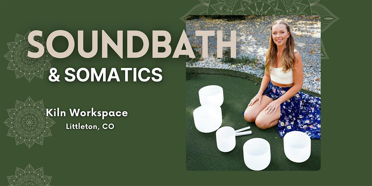Soundbath & Somatics