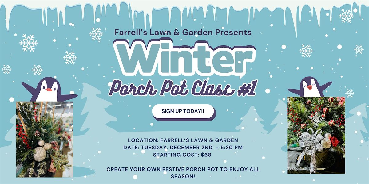Winter Porch Pot Workshop