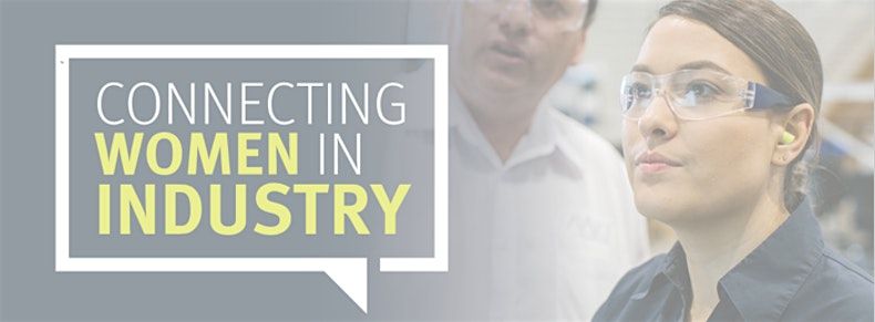 Connecting Women in Industry
