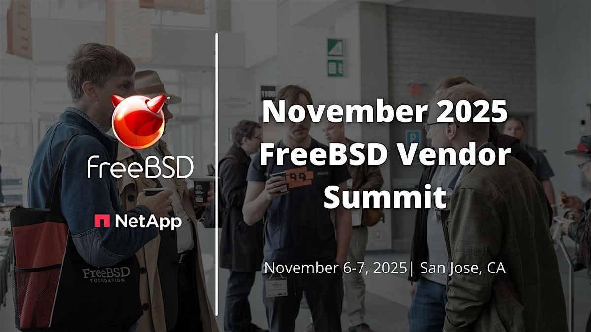 November 2025 FreeBSD Vendor Summit