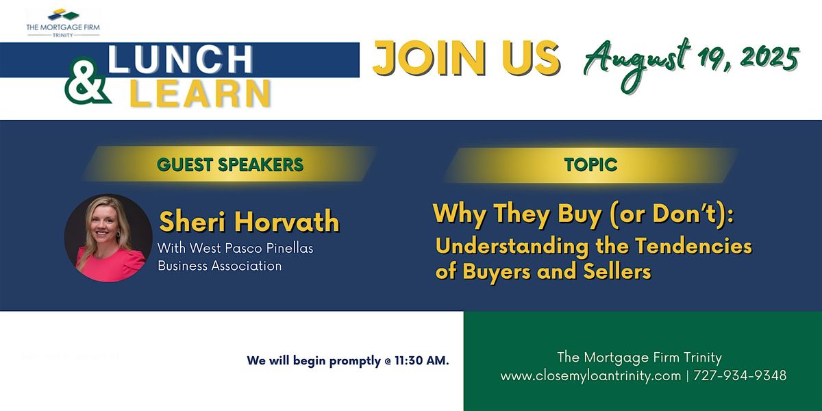 Lunch and Learn with The Mortgage Firm Trinity: August 19, 2025