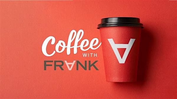 Artist Panel - Monthly Coffee With FRANK Event