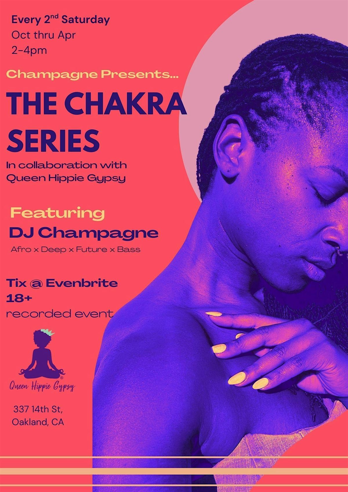 Champagne Presents: The Chakra Series in collab\/w  Queen Hippie Gy