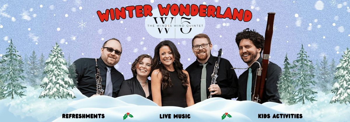 2nd Annual Winds5 Winter Wonderland