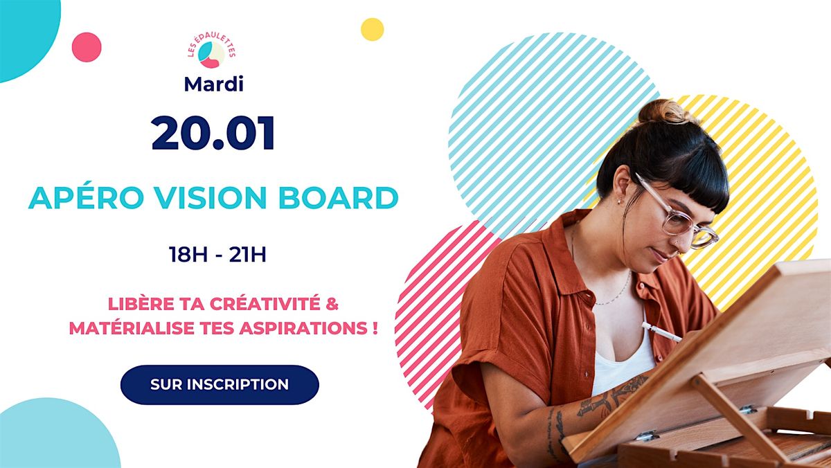 Ap\u00e9ro des Epaulettes - En route vers 2026 ! Cr\u00e9e ton vision board !