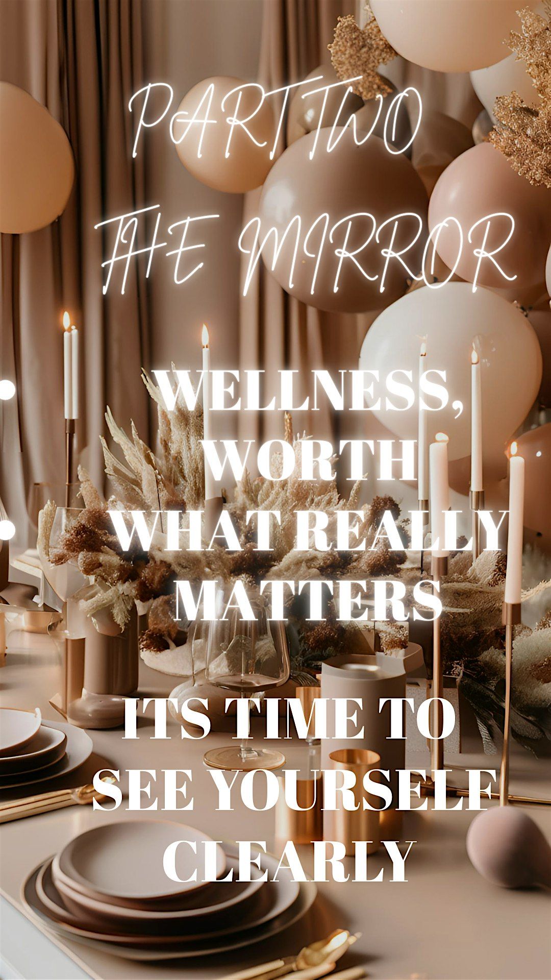 The Mirror: Brunch Series Part Two \u2013 Wellness, Worth & What Really Matters