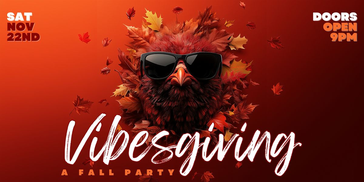 Vibesgiving: A Fall Party
