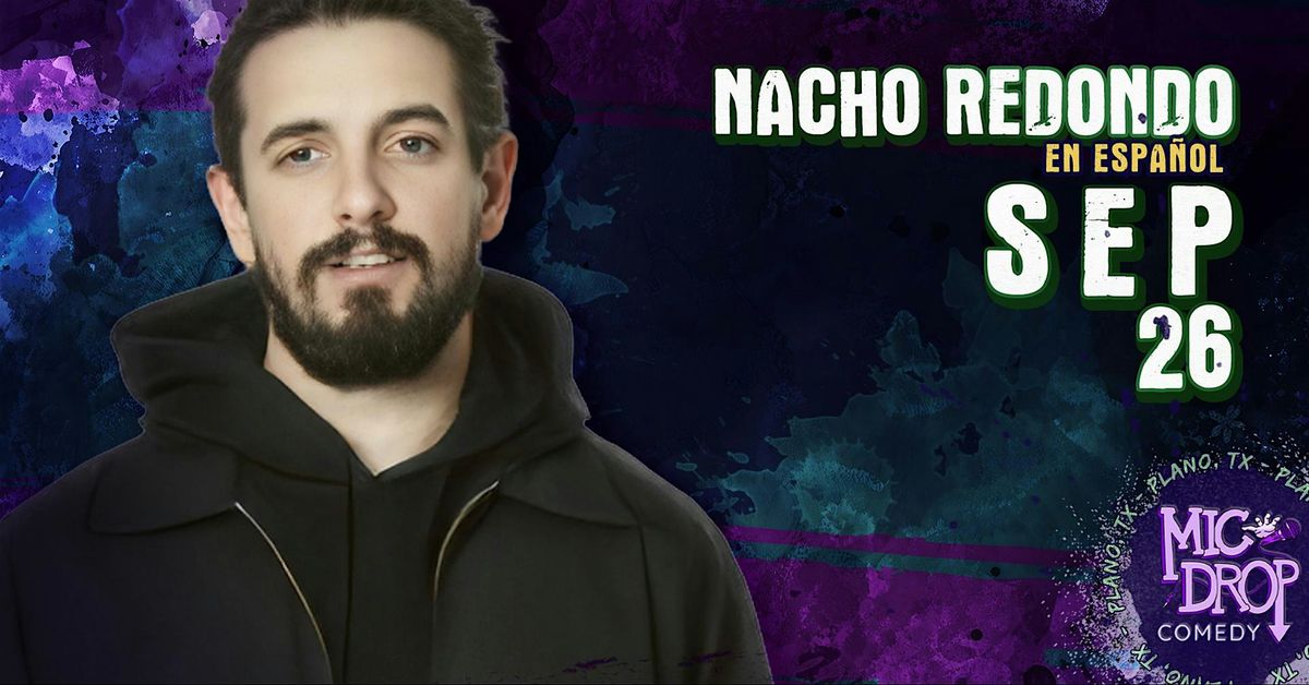 NACHO REDONDO LIVE (EN ESPA\u00d1OL)