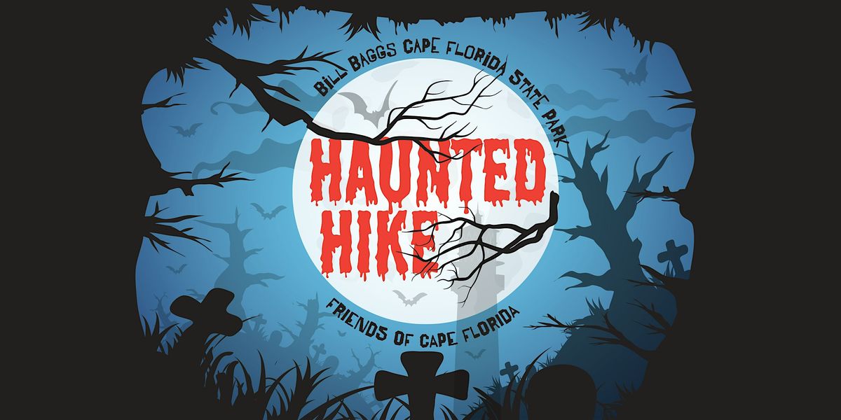 Bill Baggs Haunted Hike 2025 Key Biscayne