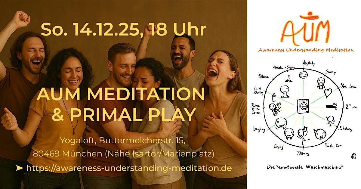 AUM Meditation & Primal Play [M\u00fcnchen]