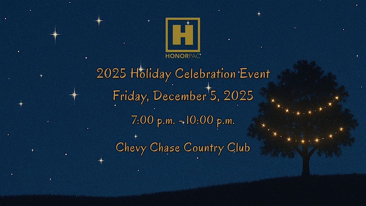 HONOR PAC Holiday 2025 Celebration