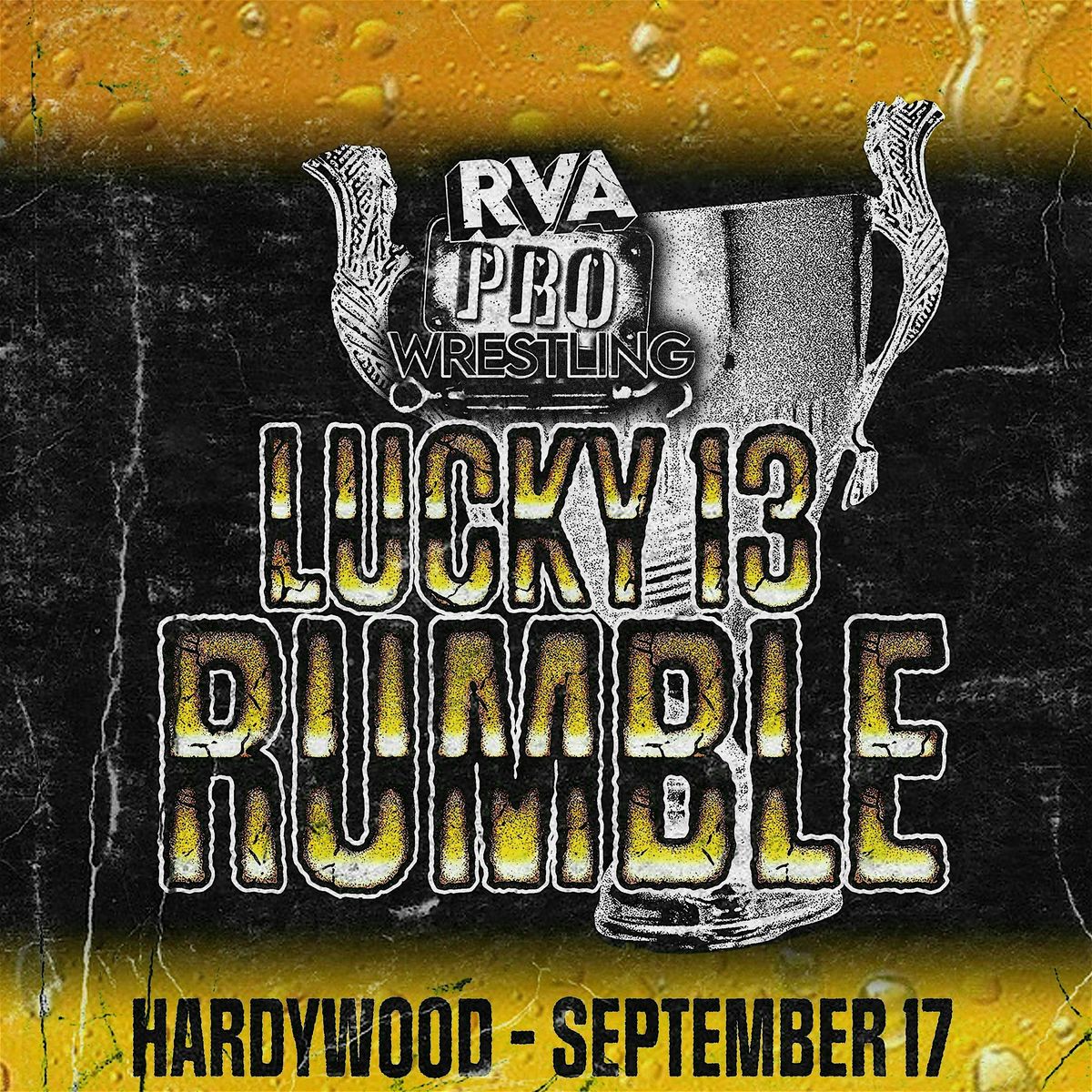 RVA Pro Wrestling presents The 2nd Annual Lucky 13 Rumble