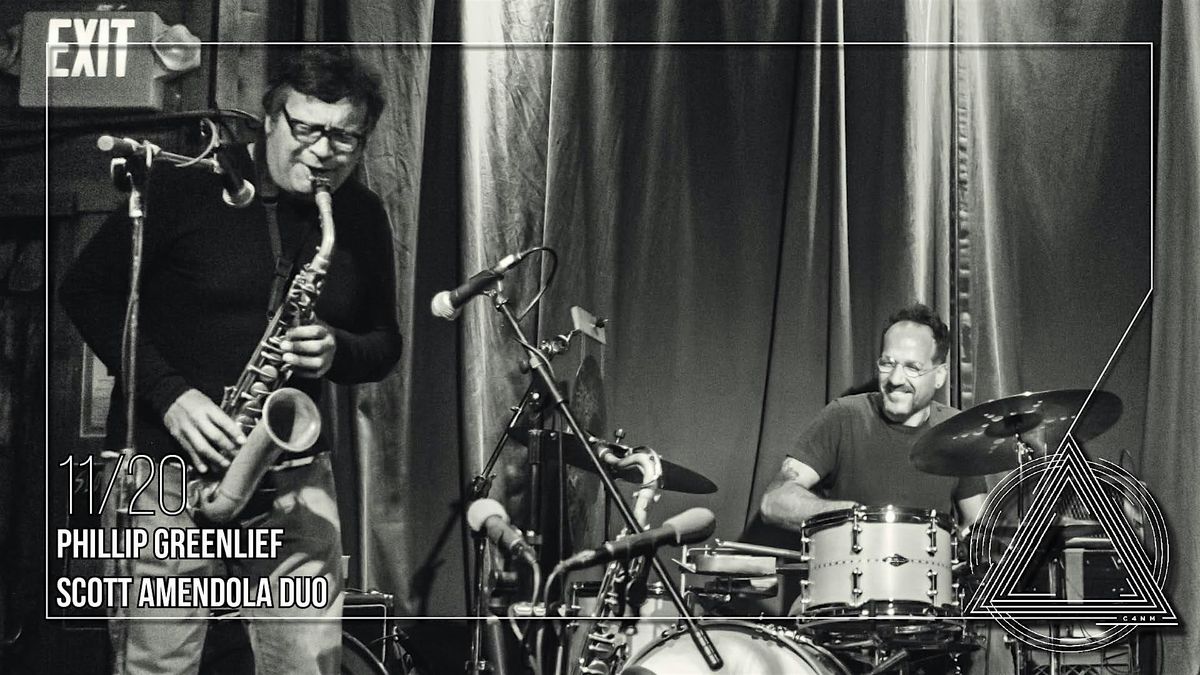 Phillip Greenlief\/Scott Amendola Duo