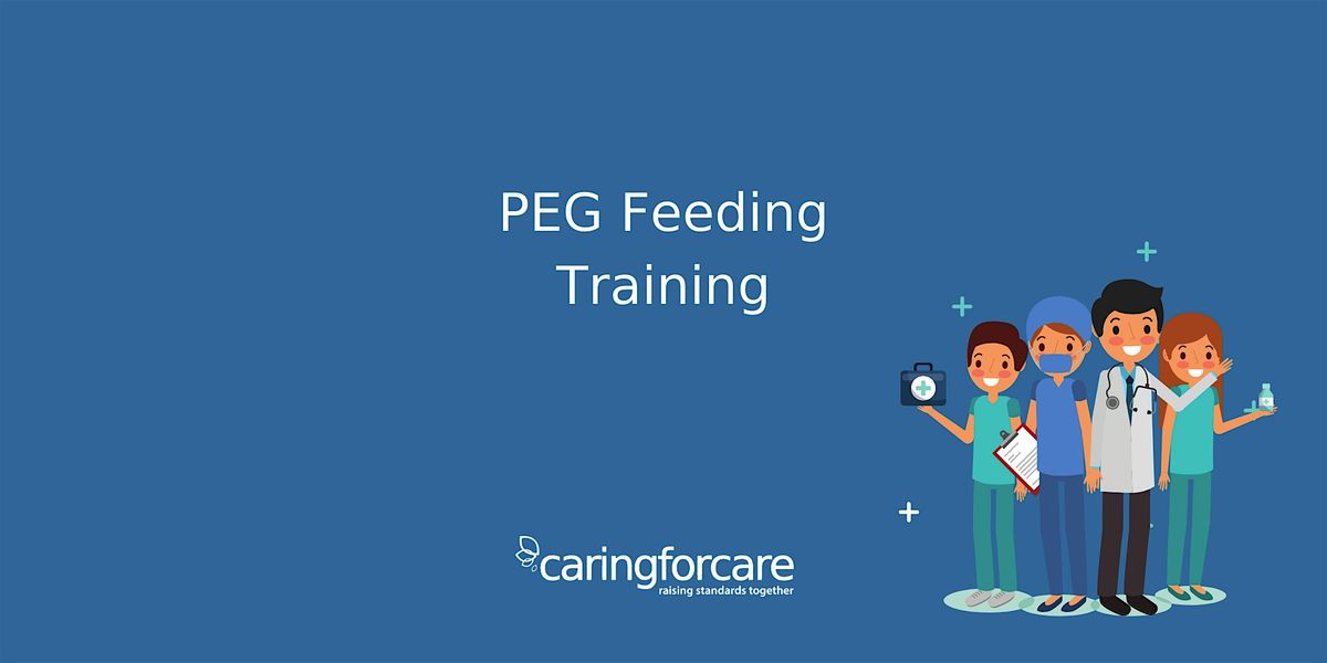 PEG Feeding Classroom Competency Training