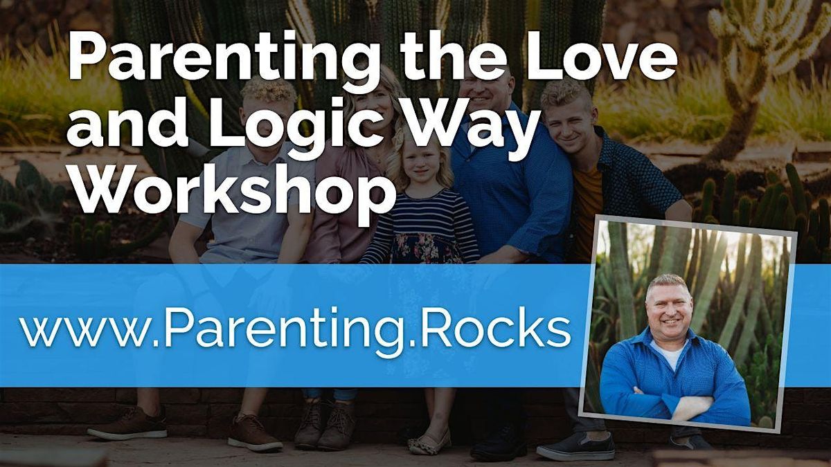 Parenting the Love and Logic Way (2-Night Workshop)