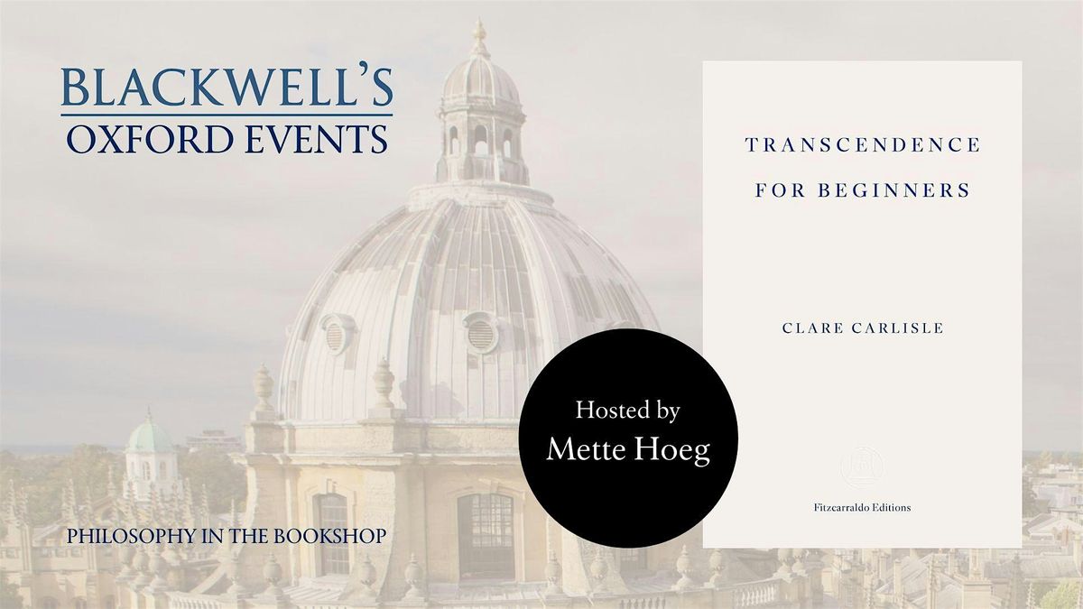PHILOSOPHY IN THE BOOKSHOP with Clare Carlisle