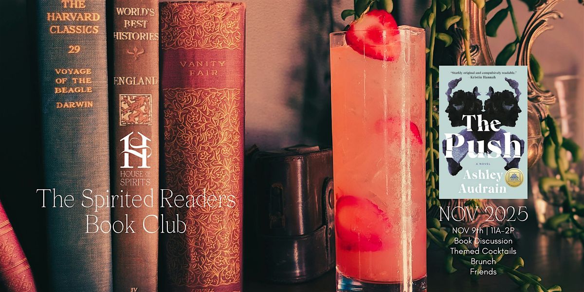 November Spirited Readers at HOS: The Push by Ashley Audrain