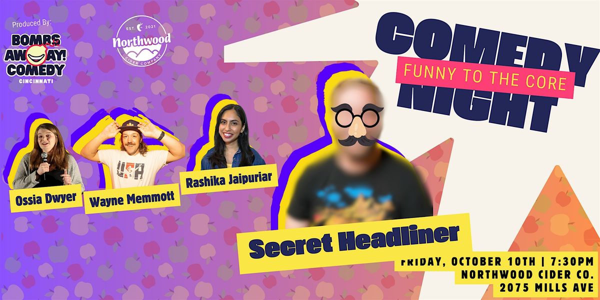 Funny To The Core Comedy Show - SECRET HEADLINER