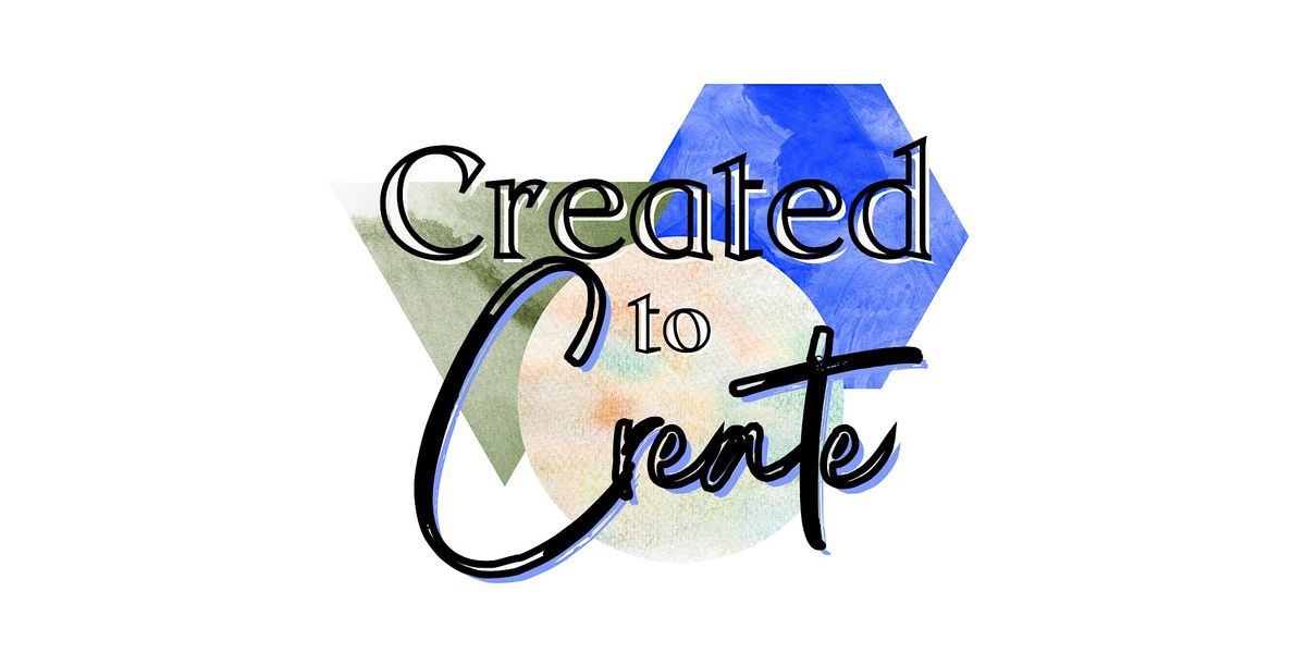 Created to Create: Crofton