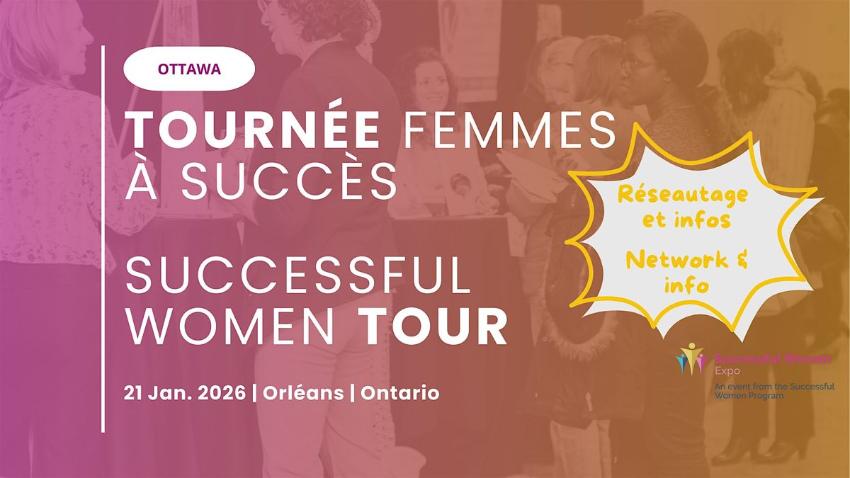 OTTAWA | R\u00c9SEAUTAGE 5 \u00e0 7 et infos  | Tourn\u00e9e Femmes \u00e0 succ\u00e8s
