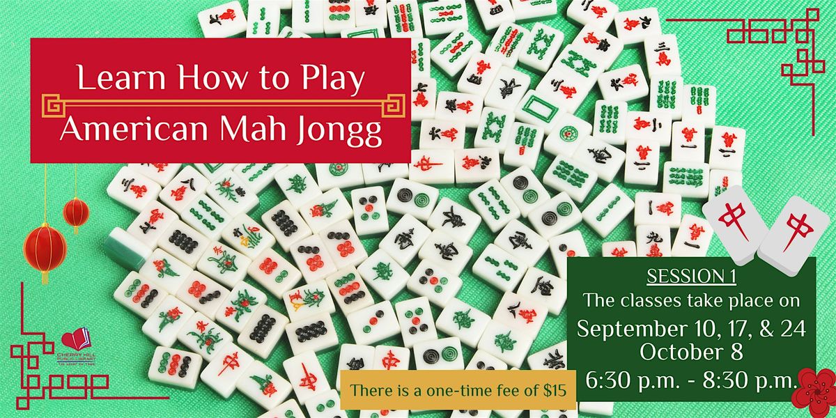CHPL - Learning How to Play American Mah Jongg Session 1