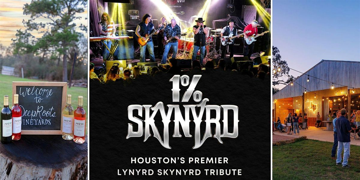 LYNYRD SKYNYRD TRIBUTE by 1% Skynyrd | Texas wine & craft beer | DeepRoots