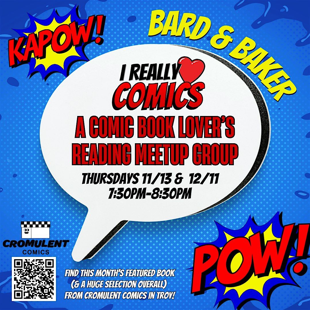 Comic Book Lovers Reading Meetup Group at Bard & Baker