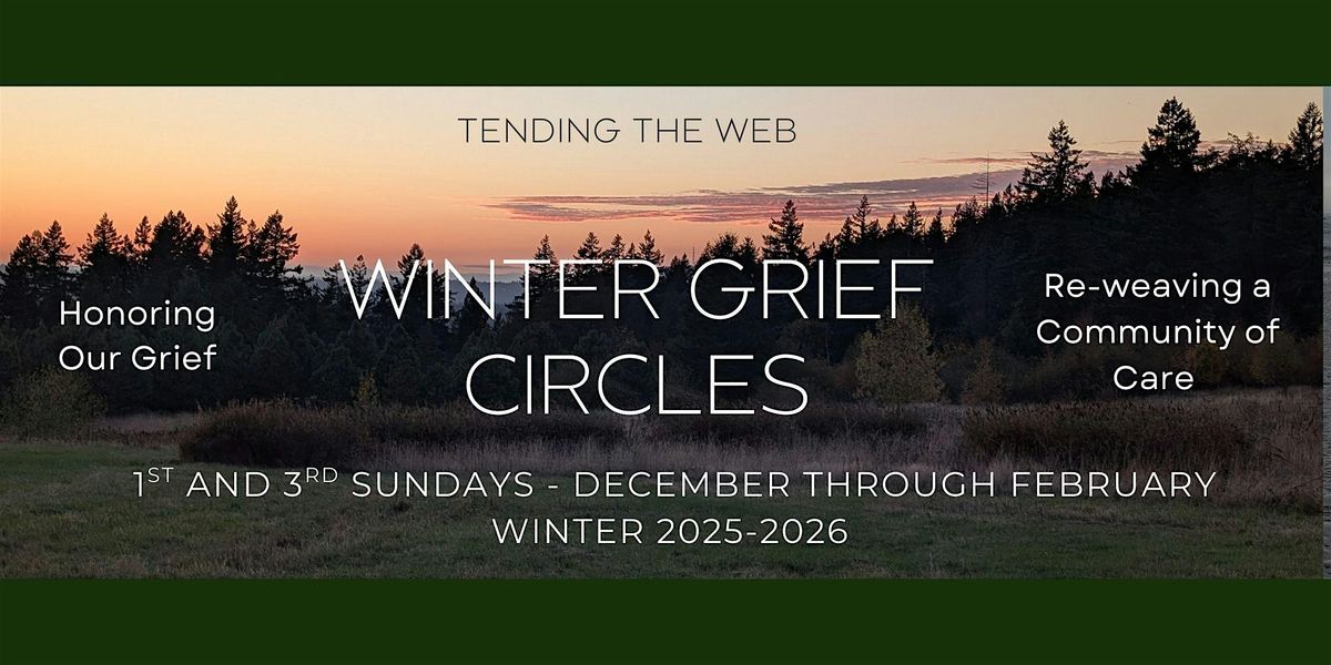 Honoring Grief & Gratitude: A Work That Reconnects Workshop
