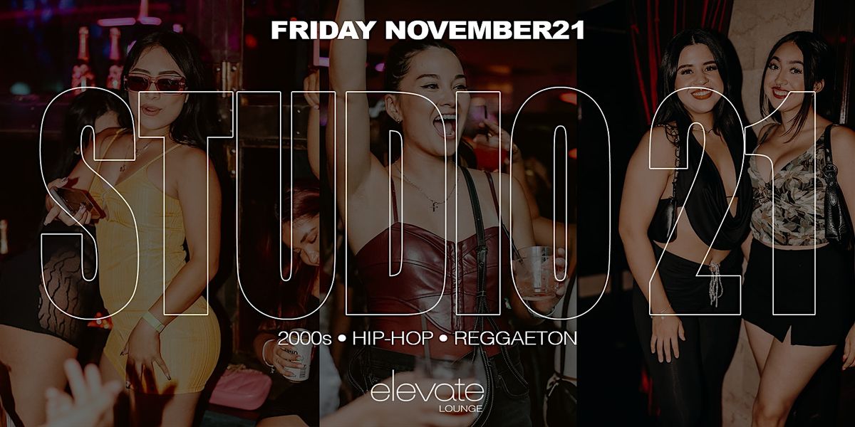 2000s, Hip-Hop, & Reggaeton Rooftop Party @ Elevate Lounge DTLA: Studio 21