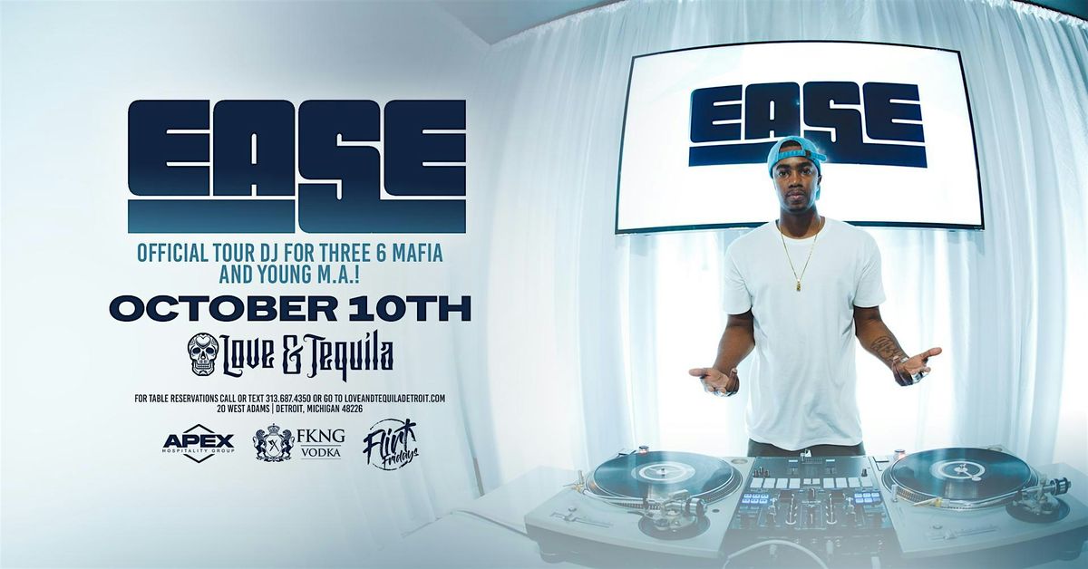 Flirt on Fridays Presents DJ Ease - Official Tour DJ For Three 6 Mafia!