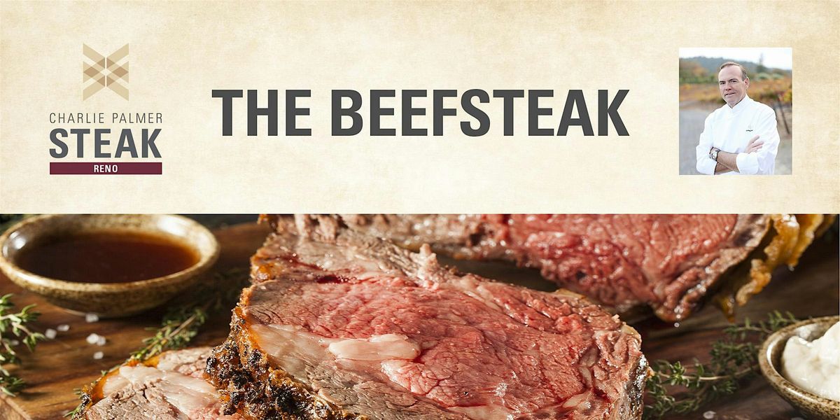 The Beefsteak Reno 2025 Presented by Charlie Palmer Steak