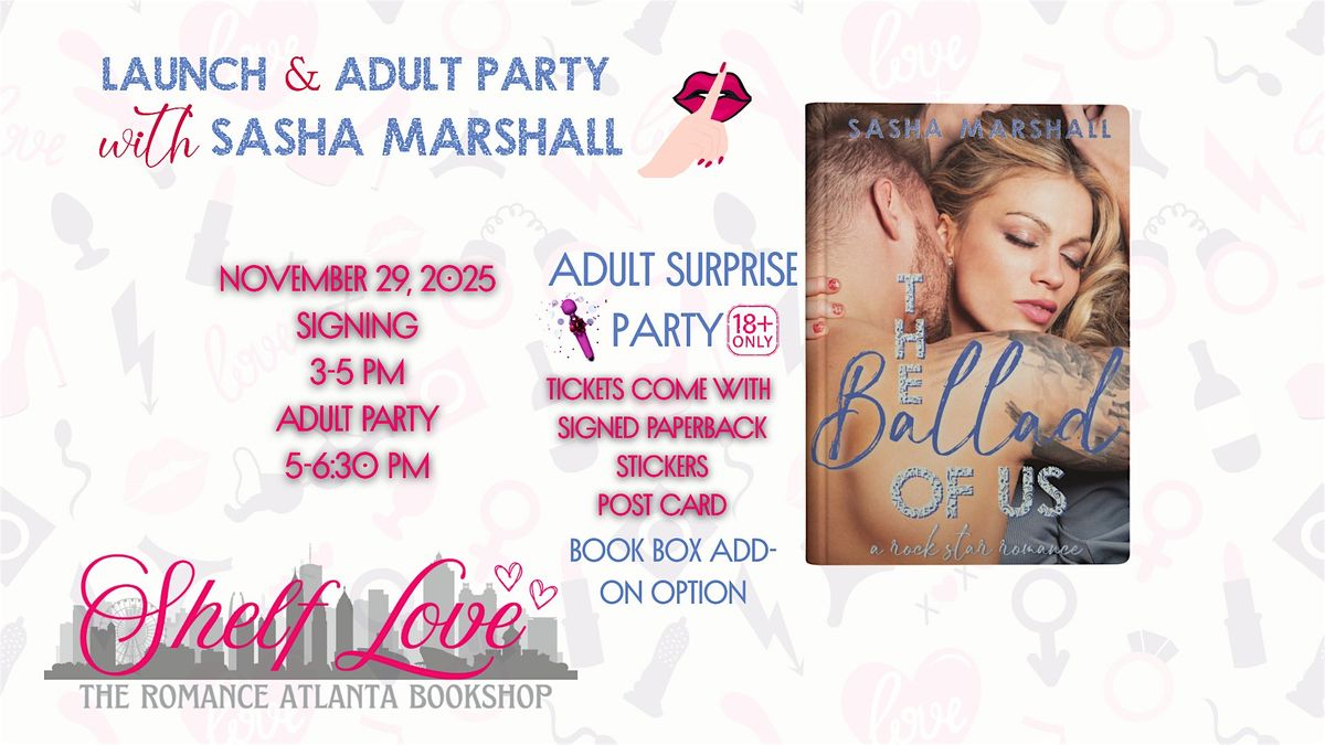 Launch & Adult Party with Sasha Marshall