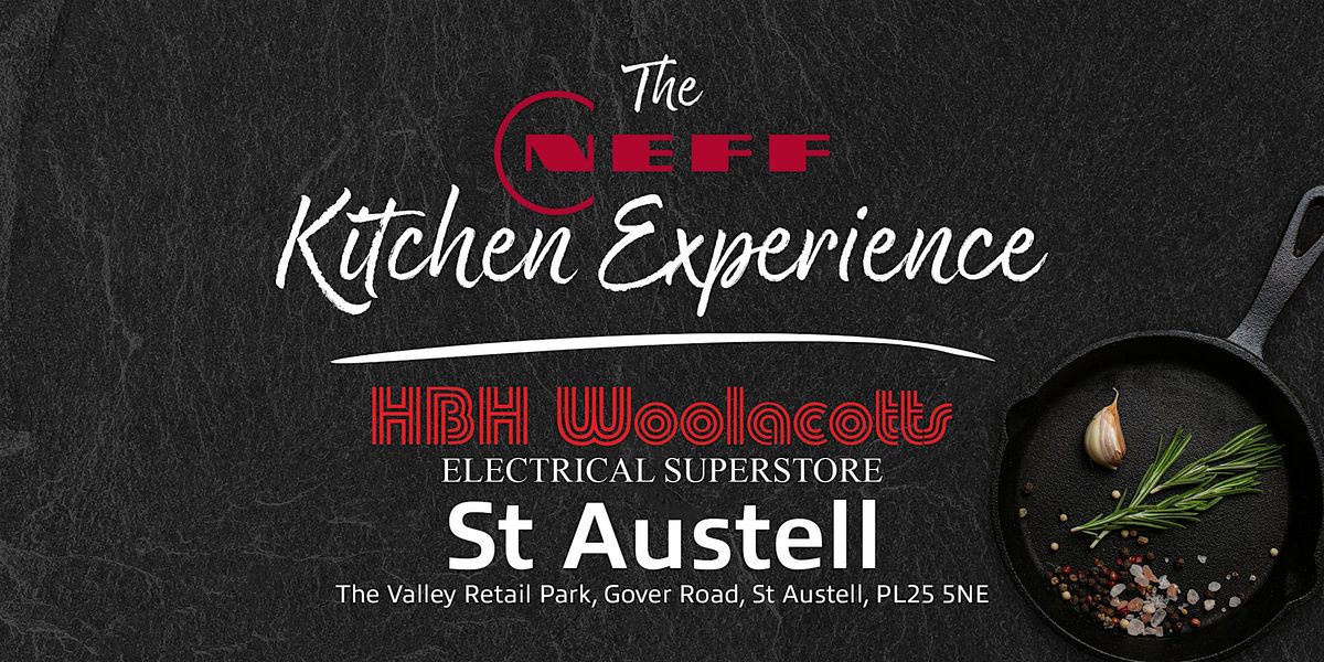 The NEFF Kitchen Experience at HBH Woolacotts, St Austell