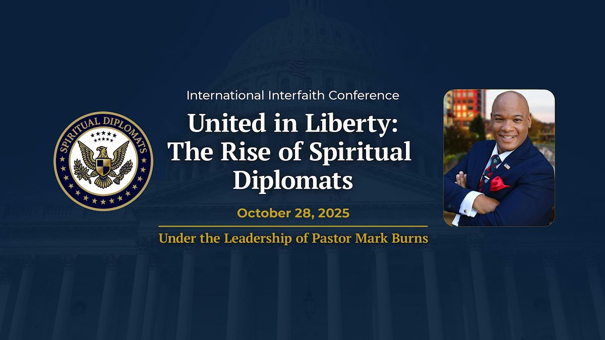 United in Liberty: The Rise of Spiritual Diplomats