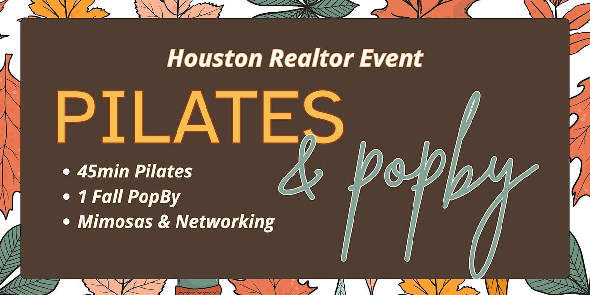 Pilates & Pop-By Realtor Event - Galveston, TX