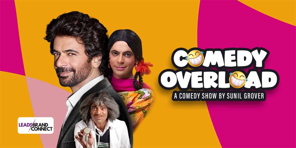 Comedy Overload - A Comedy Show By Sunil Grover